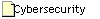 Cybersecurity